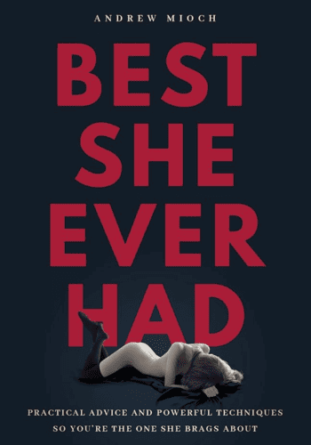 Best She Ever Had 2.0 Program by Sexual Quantum Leap