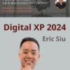 Digital XP 2024 Program by Eric Siu » Courses[GB]
