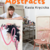Expressive Abstracts Program by Kasia Krecicka » Courses[GB]