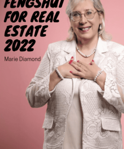 Fengshui For Real Estate 2022 Program by Marie Diamond