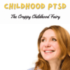 Healing Childhood PTSD Program by The Crappy Childhood Fairy » Courses[GB]