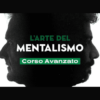 Larte del Mentalismo Corso principale Corso avanzato by Massimo Polidoro amp Mariano Tomatis » Courses[GB]