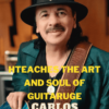 MasterClass – Teaches The Art and Soul of Guitar Program by Carlos Santana » Courses[GB]