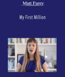 My First Million Program by Matt Furey