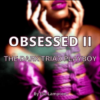 OBSESSED II – THE DARK TRIAD PLAYBOY by Joe Lampton » Courses[GB]