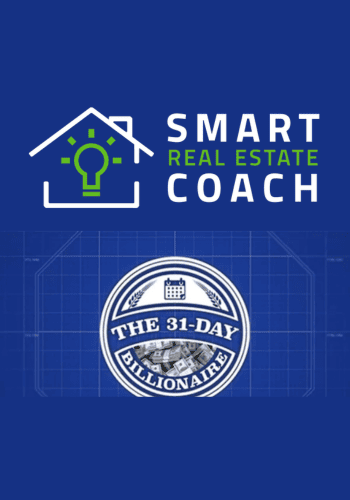 The 31-Day Billionaire Program by Smart Real Estate Coach
