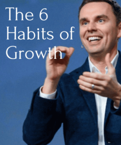 The 6 Habits of Growth Program by Brendon Burchard