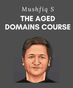 The Aged Domains Course by Mushfiq S