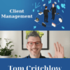 The Art of effective Client Management Program by Tom Critchlow » Courses[GB]