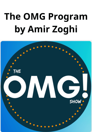 The OMG Program by Amir Zoghi