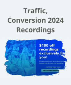 Traffic, Conversion 2024 Recordings