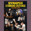Duane Ludwig – Dynamic Striking Defense