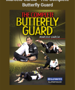 Marcelo Garcia – The Complete Butterfly Guard