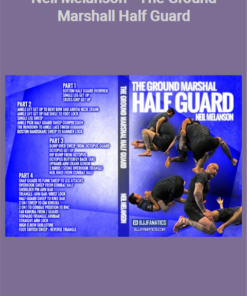Neil Melanson – The Ground Marshall Half Guard