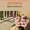 Diamond Healing Dowsing Marie Diamond » Courses[GB]