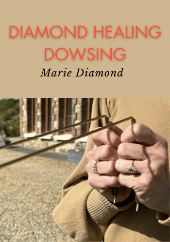 Diamond Healing Dowsing - Marie Diamond