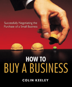 How to Buy a Small Business - Colin Keeley