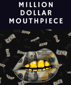 Million Dollar Mouthpiece - Rock TheBank