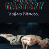 Skill Mastery - Vahva Fitness
