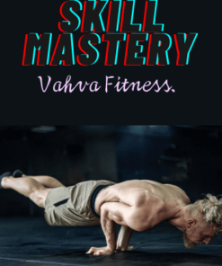 Skill Mastery - Vahva Fitness