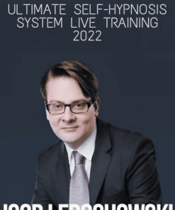 Ultimate Self-Hypnosis System Live Training 2022 - Igor Ledochowski