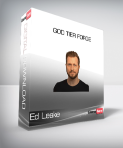 Ed Leake – God Tier Forge
