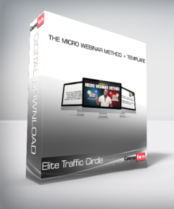 Elite Traffic Circle – The Micro Webinar Method + Template