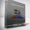 Harlan Kilstein – 15 Minute Cash System