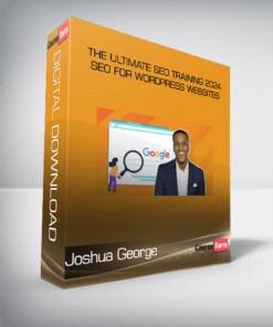 Joshua George – The Ultimate SEO Training 2024 + SEO For WordPress Websites