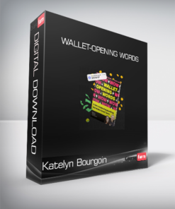 Katelyn Bourgoin – Wallet-Opening Words
