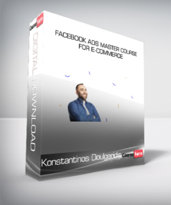 Konstantinos Doulgeridis – Facebook Ads Master Course for E-commerce