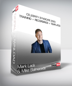 Mark Lack & Mike Balmaceda – Celebrity Syndicate 2023: Training + Recordings + Templates