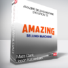 Matt Clark, Jason Katzenback – Amazing Selling Machine Evolution 13