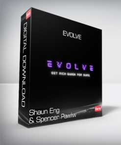Shaun Eng & Spencer Pawliw – EVOLVE